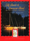 Gulf Islands & Vancouver Island: A Dreamspeaker Cruising Guide, Volume 1