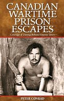 Canadian Wartime Prison Escapes: Courage & Daring Behind Enemy Lines