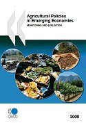 Agricultural Policies in Emerging Countries 2009: Monitoring and Evaluation